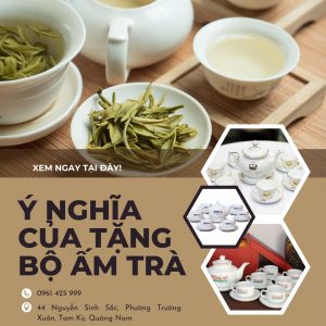 Tặng bộ ấm trà có ý nghĩa gì?